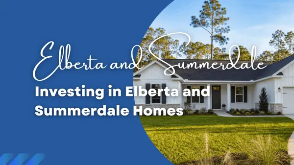 Investing in Elberta and Summerdale Homes