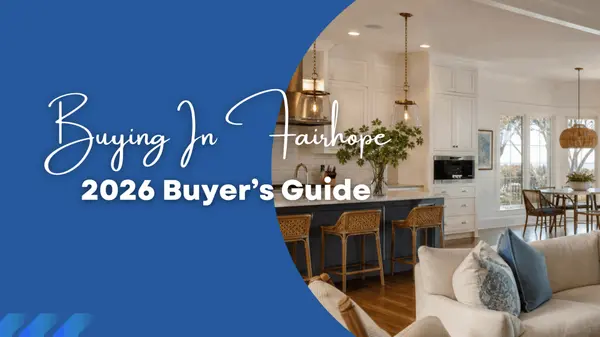 Buying a Home in Fairhope AL: 2026 Buyer's Guide