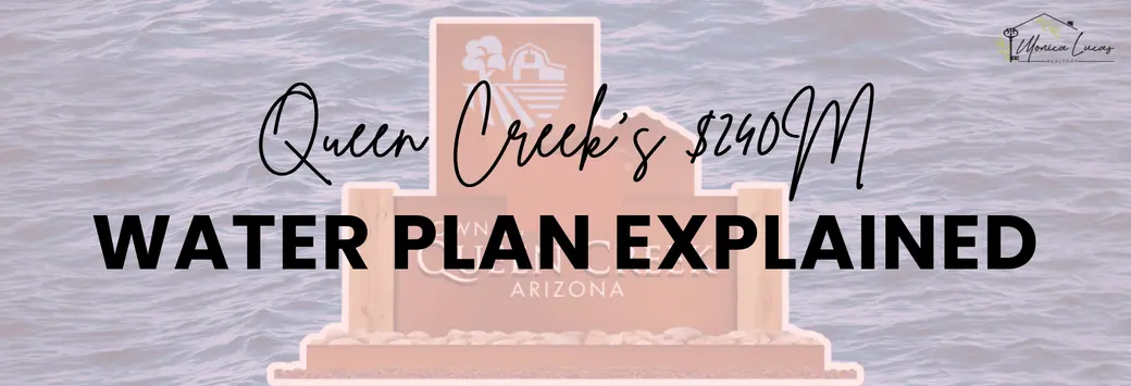 Queen Creek’s $240M Water Plan Explained