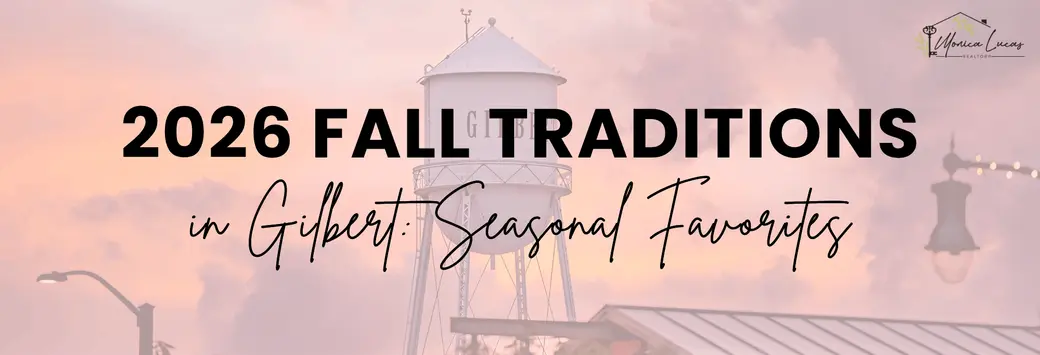 2026 Fall Traditions in Gilbert: Seasonal Favorites