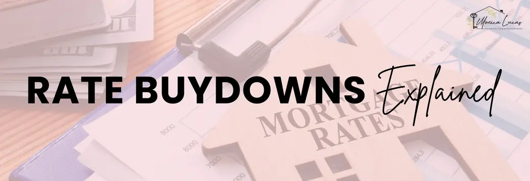 Rate Buydowns Explained: What Gilbert Builders Are Offering and What It Means for You