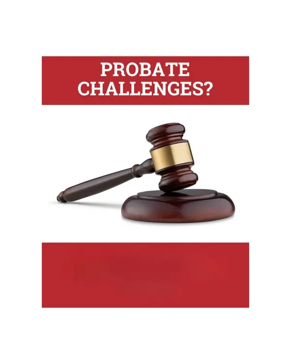 Probate Challenges