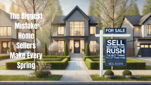 The Biggest Mistake Home Sellers Make Every Spring