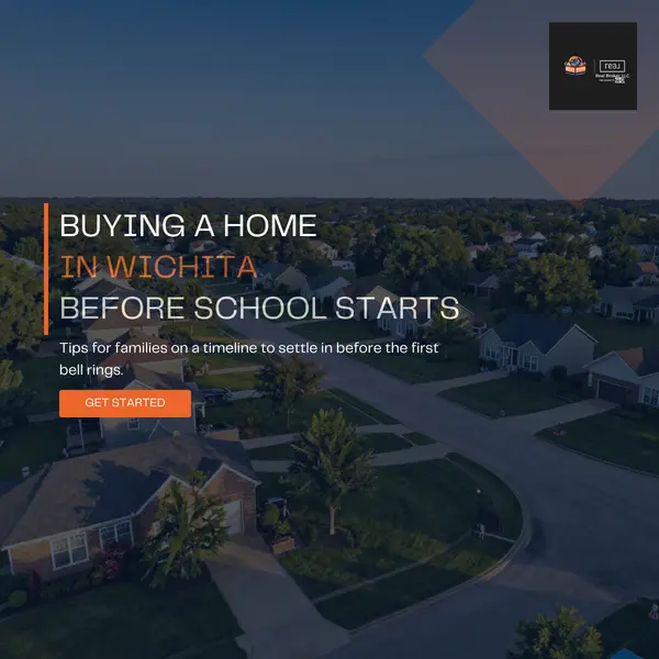 feature image of Buying a Home in Wichita Before School Starts: A Realistic Timeline