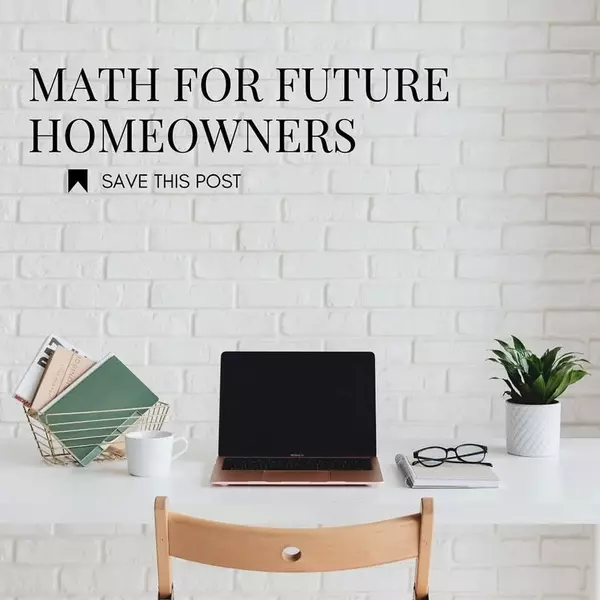 Math for Future Homeowners,Albert Chen