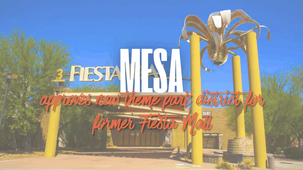 Mesa’s Fiesta Mall Site One Step Closer to a Major Comeback — Here’s What’s Coming