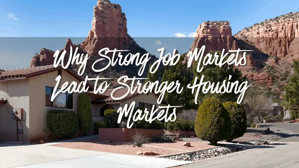 Why Strong Job Markets Lead to Stronger Housing Markets