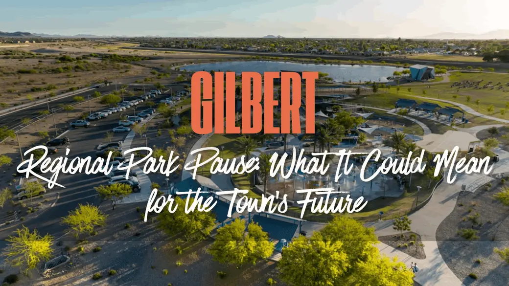 Gilbert Regional Park Pause: What It Could Mean for the Town's Future