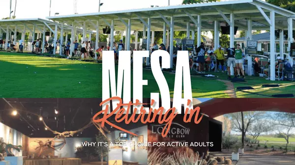Retiring in Mesa: Why It’s a Top Choice for Active Adults