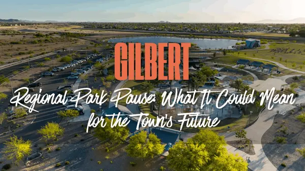 Gilbert Regional Park Pause: What It Could Mean for the Town's Future