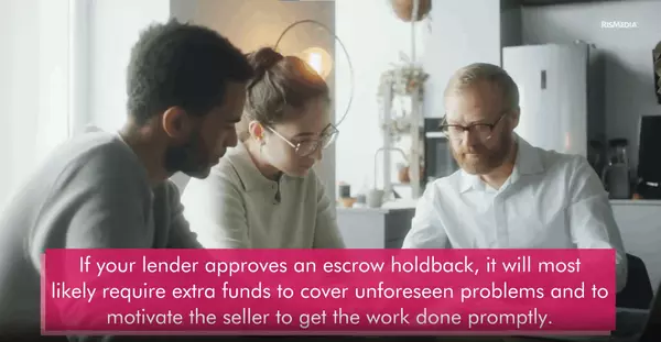 Hit a Snag In the Homebuying Process? An Escrow Holdback May Be the Answer,Denice Landaeta