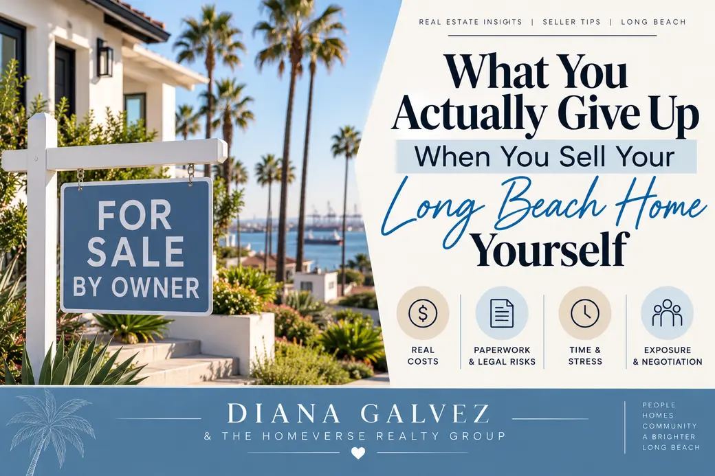 What You Actually Give Up When You Sell Your Long Beach Home Yourself