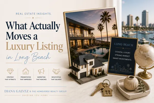What Actually Moves a Luxury Listing in Long Beach,Diana Galvez