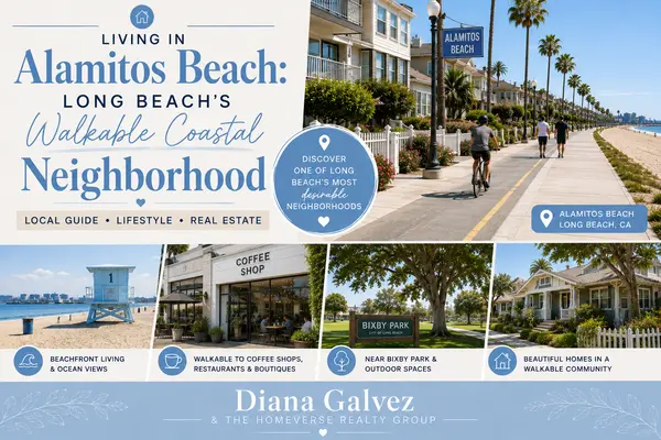 Living in Alamitos Beach: Long Beach's Walkable Coastal Neighborhood,Diana Galvez