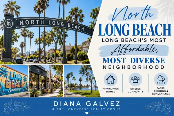 Living in North Long Beach: Long Beach's Most Affordable, Most Diverse Neighborhood