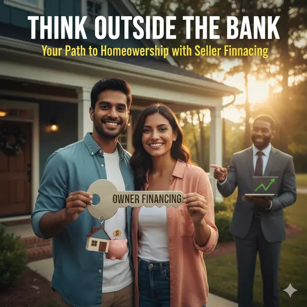 Thinking Outside the Bank: Is Seller Financing Your Ticket to a New Home?