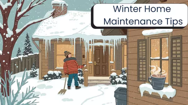 Essential Winter Home Maintenance Tips to Keep Your Home Cozy and Safe,Amy Atkinson