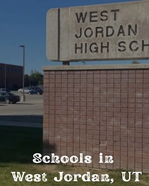 Best Schools in West Jordan, UT: A Parent's Guide,Amy Atkinson