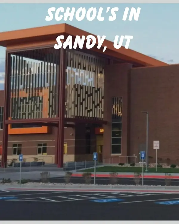 Best Schools in Sandy, UT: A Parent's Guide,Amy Atkinson
