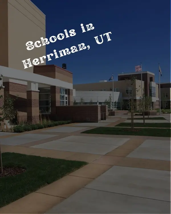 Best Schools in Herriman, UT: A Parent's Guide,Amy Atkinson