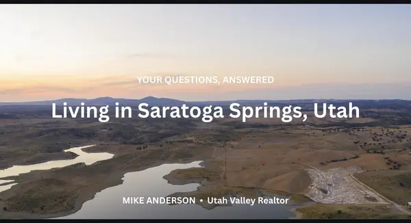 Frequently Asked Questions About Living in Saratoga Springs, Utah,Mike Anderson