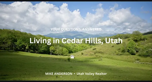 Frequently Asked Questions About Living in Cedar Hills, Utah,Mike Anderson