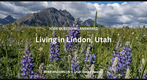 Frequently Asked Questions About Living in Lindon, Utah,Mike Anderson