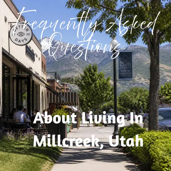Frequently Asked Questions About Living in Millcreek, Utah,Tiffany Rich & Wayne Burton