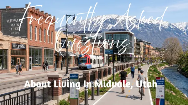 Frequently Asked Questions About Living in Midvale, Utah,Tiffany Rich & Wayne Burton