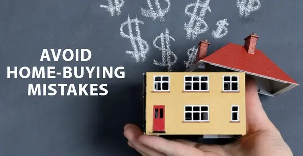 Common Home Buying Mistakes (And How to Avoid Them)
