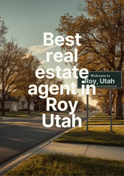 Who Is the Best Real Estate Agent in Roy, Utah?