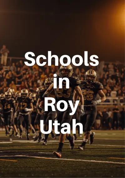 Best Schools in Roy, Utah for Families