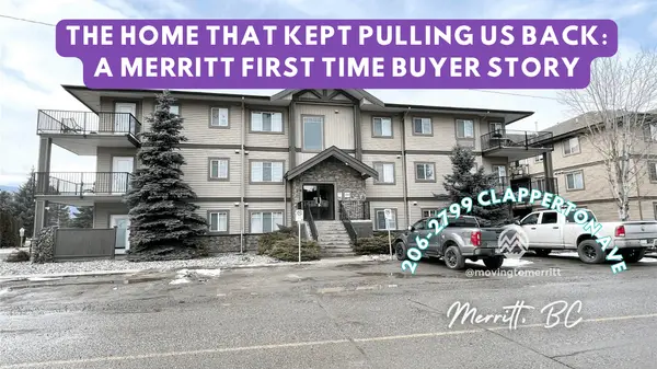 feature image of The Home That Kept Pulling Us Back: A Merritt First-Time Buyer Story