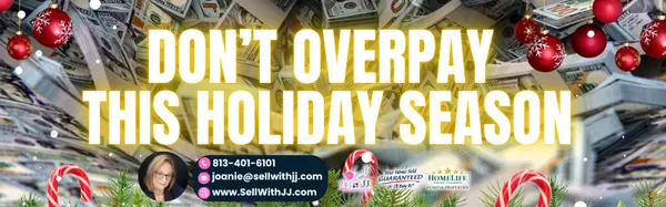 Why Most People Overpay for a Home During the Holidays—and How You Can Avoid It,Joanie Jacques, Realtor