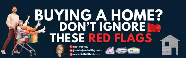 Red Flags When House Hunting: Trust Your Gut (And This List),Joanie Jacques, Realtor