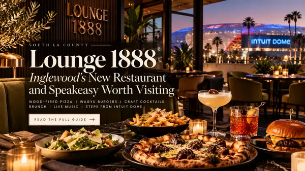 Lounge 1888 Inglewood: The New Restaurant and Speakeasy Next to Intuit Dome Worth Visiting