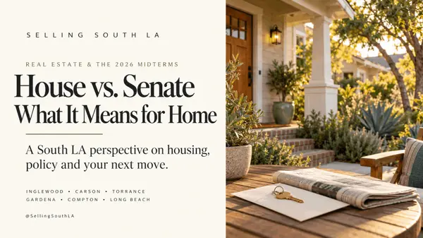 House vs. Senate Elections 2026: What South LA Homeowners Should Know