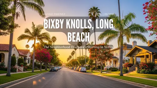  Bixby Knolls Long Beach: A Neighborhood Guide