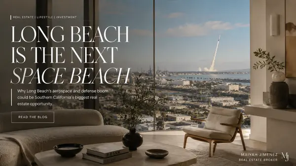 feature image of Why Long Beach's "Space Beach" Boom Could Be Southern California's Biggest Real Estate Opportunity