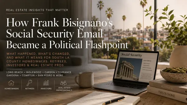 How Frank Bisignano's Social Security Email Became a Political Flashpoint—and Why South LA County Homeowners Should Pay Attention