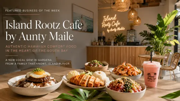 Island Rootz Cafe by Aunty Maile Is Bringing Authentic Hawaiian Comfort Food to Gardena