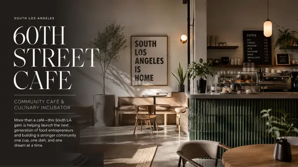 South LA's Best New Café? Why 60th Street Cafe Is More Than Just a Place for Coffee