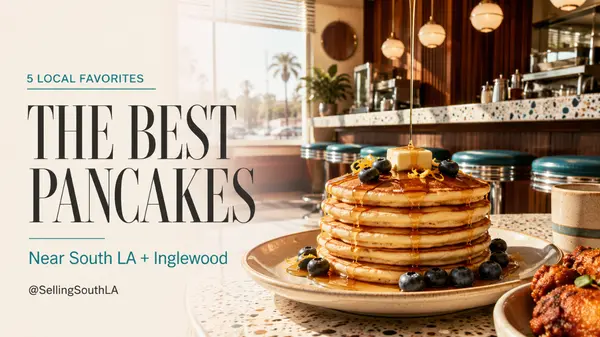 feature image of 5 of the Best Pancakes Near South LA and Inglewood, From Classic Hotcakes to Masa Stacks