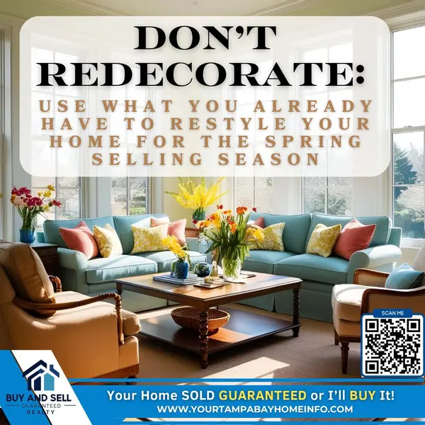 Don't Redecorate—Restyle! Refresh Your Home for the Spring Selling Season Using What You Already Have!,Ernest Van Glahn