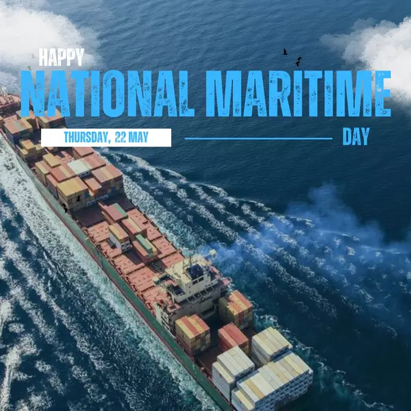 National Maritime Day: Honoring the Legacy That Moves the World.