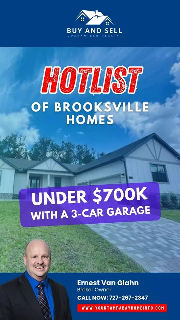 Hotlist of Brooksville Homes Under 700K with a 3-Car Garage