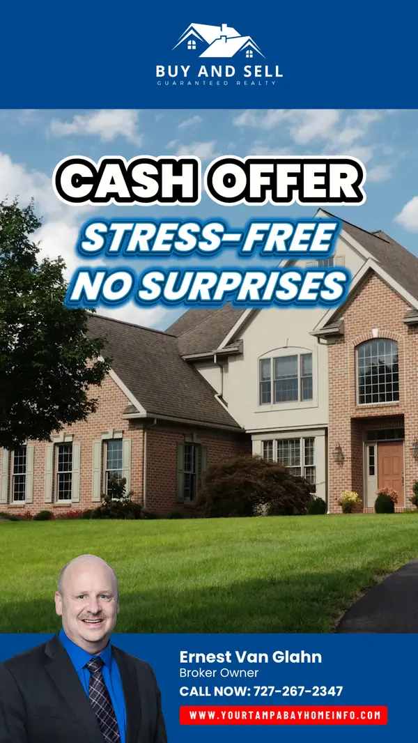 CASH OFFER- Stress Free, No Surprises,Ernest Van Glahn
