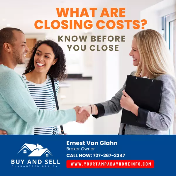 Buyers: What Are Closing Costs?