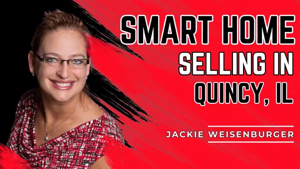 What’s the Best Month to Sell a House in Quincy, Illinois? Local Market Insights from Jackie Weisenburger,Jackie Weisenburger