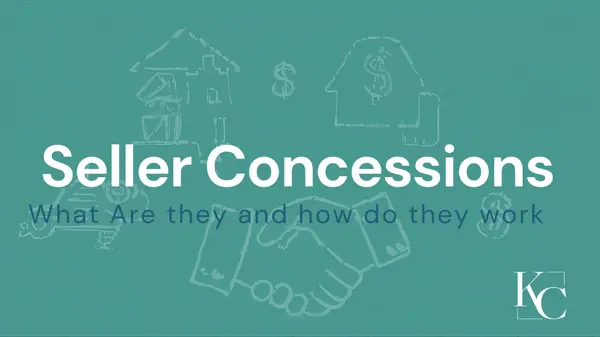 Seller Concessions Explained: What Buyers and Sellers Need to Know